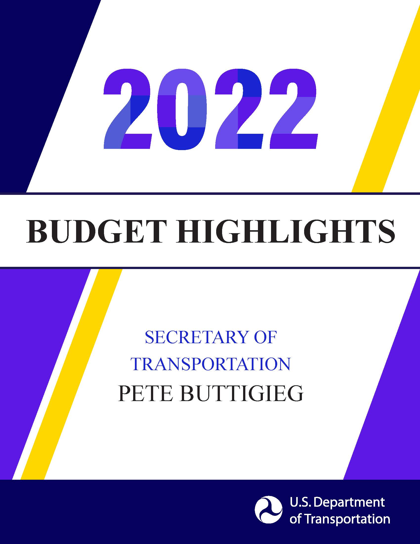 Fiscal Year 2022 Budget Highlights Us Department Of Transportation Fiscal Year 2022 Budget Highlights Us Department Of Transportation